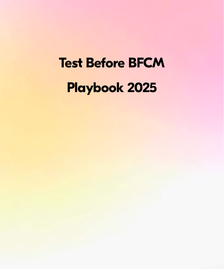 Test Before BFCM Playbooks 2025